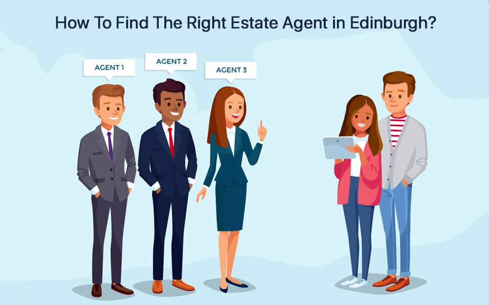 How To Find The Right Estate Agent in Edinburgh?