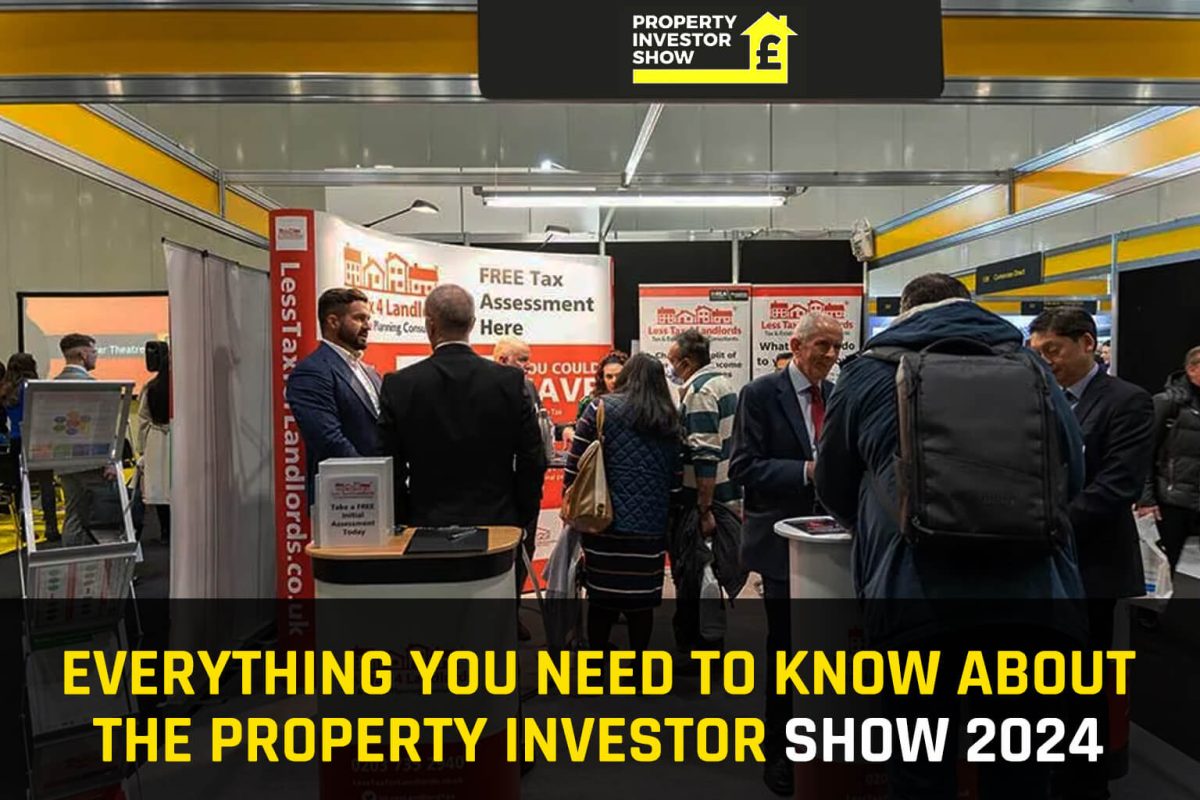 Everything You Need to Know About The Property Investor Show 2024