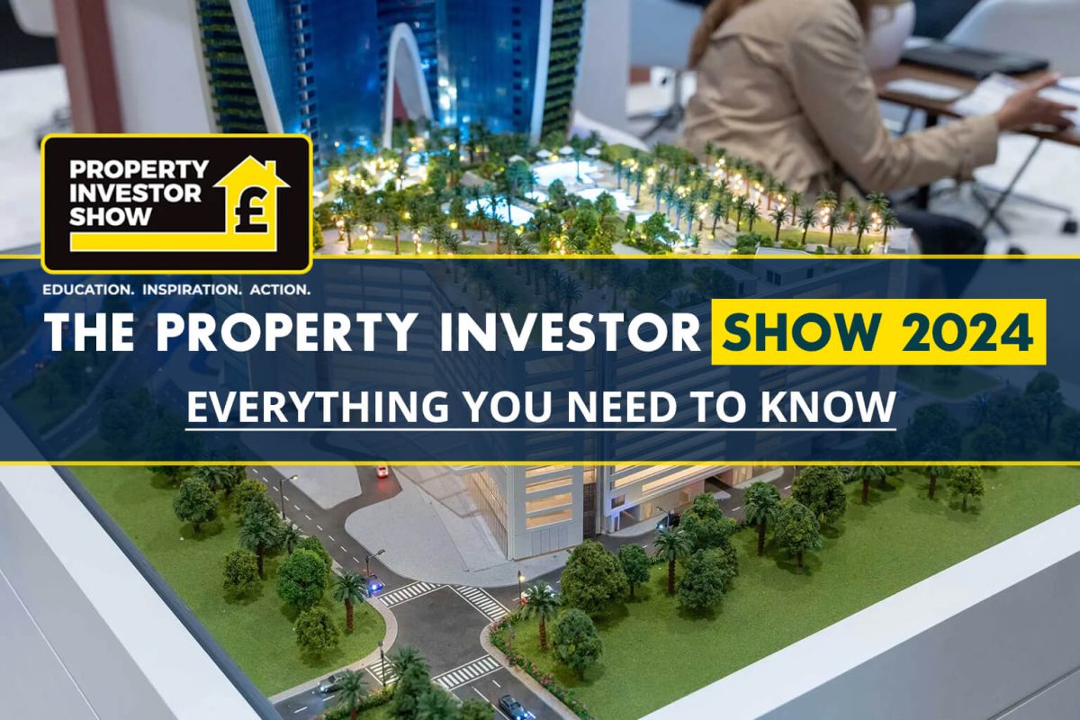 The Property Investor Show 2024 Everything You Need to Know