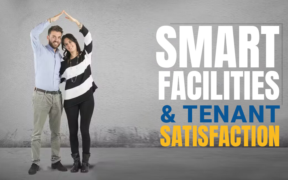 How Smart Facilities Management Increases Tenant Satisfaction in the UK