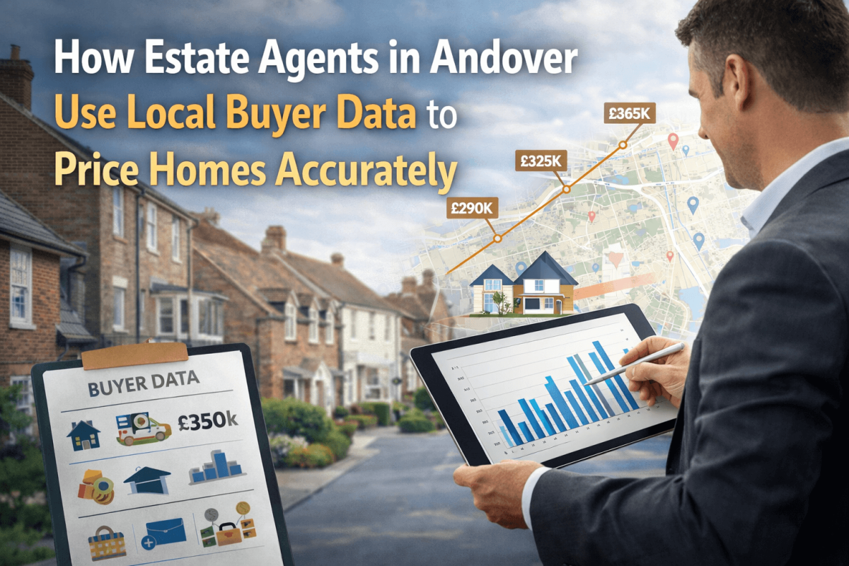 How Estate Agents in Andover Use Local Buyer Data to Price Homes Accurately